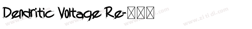 Dendritic Voltage Re字体转换